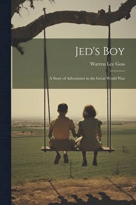 Warren Lee Goss - Jed's Boy, Häftad