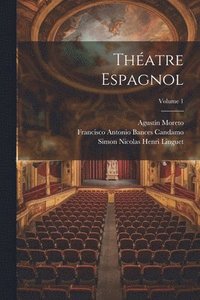 bokomslag Thatre Espagnol; Volume 1