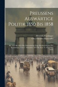 bokomslag Preussens Auswrtige Politik 1850 Bis 1858