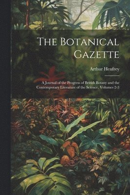 The Botanical Gazette 1