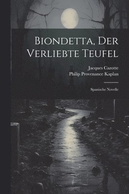 bokomslag Biondetta, Der Verliebte Teufel