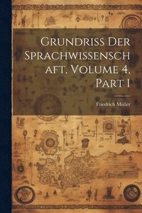 bokomslag Grundriss Der Sprachwissenschaft, Volume 4, part 1