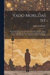 bokomslag Vado Mori, Das Ist