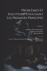bokomslag Problmes Et Solutions Touchant Les Premiers Principes