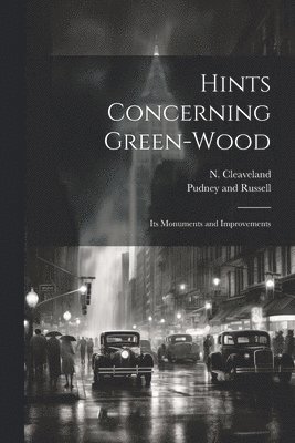Hints Concerning Green-Wood 1