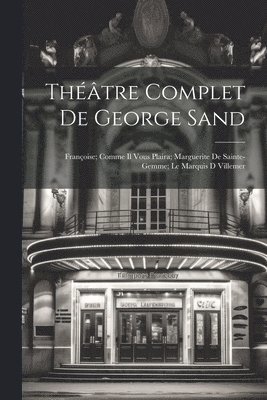 Thtre Complet De George Sand 1