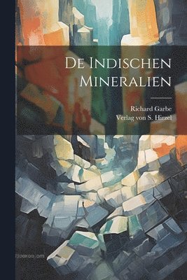 bokomslag De Indischen Mineralien