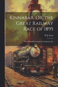 bokomslag Kinnabar, Or, the Great Railway Race of 1895