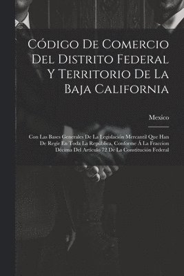 bokomslag Cdigo De Comercio Del Distrito Federal Y Territorio De La Baja California