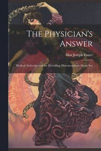 bokomslag The Physician's Answer