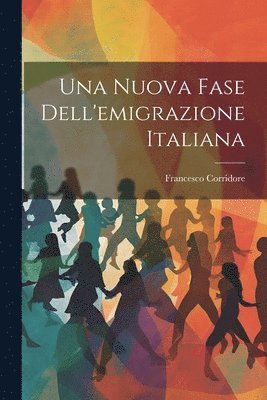 bokomslag Nuova Fase Dell'emigrazione Italiana