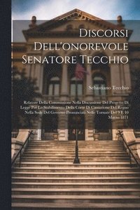 bokomslag Discorsi Dell'onorevole Senatore Tecchio