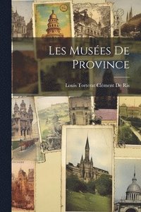 bokomslag Les Muses De Province