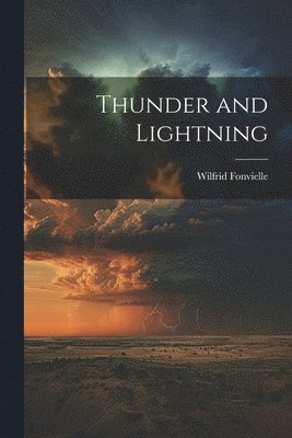 Thunder and Lightning 1