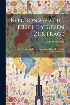 bokomslag Religionsgeschichtliche Studien Zur Frage