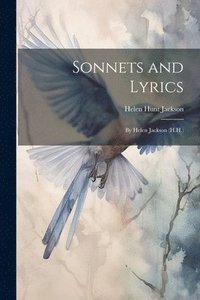 bokomslag Sonnets and Lyrics