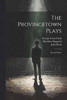 bokomslag The Provincetown Plays