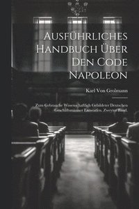 bokomslag Ausfhrliches Handbuch ber den Code Napoleon