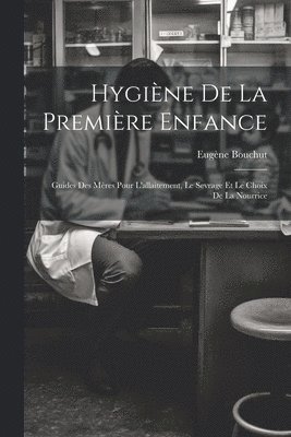 Hygine De La Premire Enfance 1