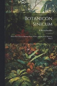 bokomslag Botanicon Sinicum