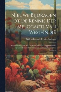 bokomslag Nieuwe Bijdragen Tot De Kennis Der Melocacti Van West-Indi
