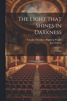 The Light That Shines in Darkness 1