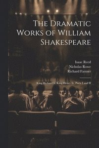 bokomslag The Dramatic Works of William Shakespeare
