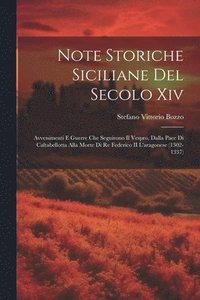 bokomslag Note Storiche Siciliane Del Secolo Xiv