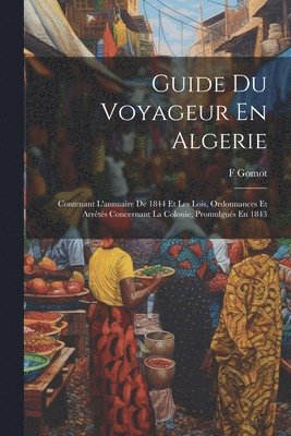 Guide Du Voyageur En Algerie 1