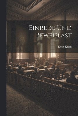 bokomslag Einrede Und Beweislast