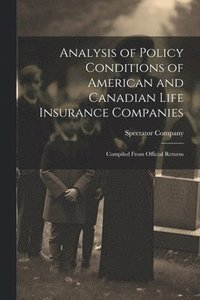 bokomslag Analysis of Policy Conditions of American and Canadian Life Insurance Companies