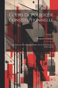 bokomslag Cours De Politique Constitutionnelle