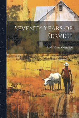 bokomslag Seventy Years of Service