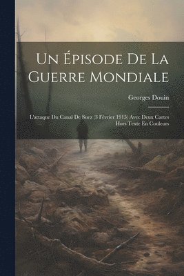 bokomslag Un pisode De La Guerre Mondiale