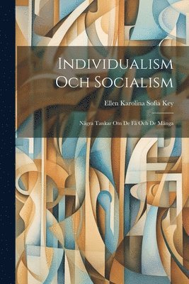 Individualism Och Socialism 1