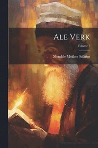 bokomslag Ale verk; Volume 7