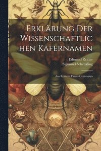 bokomslag Erklrung der wissenschaftlichen Kfernamen