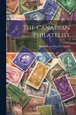 bokomslag Canadian Philatelist