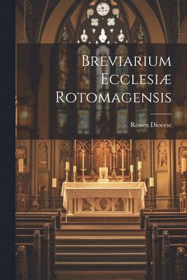 bokomslag Breviarium Ecclesi Rotomagensis