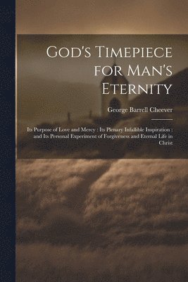 bokomslag God's Timepiece for Man's Eternity