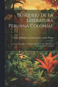 bokomslag Bosquejo de la literatura peruana colonial