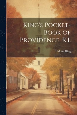 bokomslag King's Pocket-book of Providence, R.I.