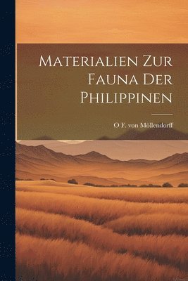 bokomslag Materialien zur Fauna der Philippinen