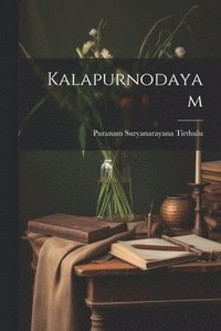 bokomslag Kalapurnodayam