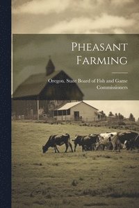 bokomslag Pheasant Farming