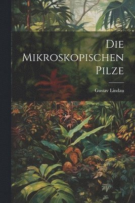 mikroskopischen Pilze