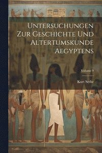 bokomslag Untersuchungen zur geschichte und altertumskunde Aegyptens; Volume 9