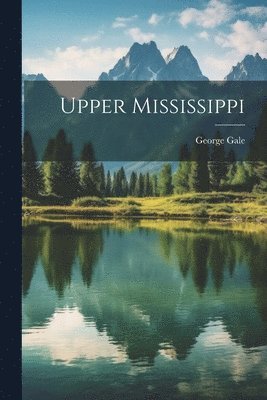 Upper Mississippi 1