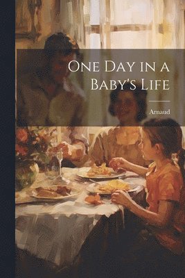 One Day in a Baby's Life 1