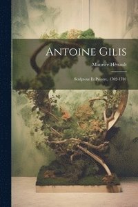 bokomslag Antoine Gilis